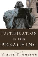 Justification Is for Preaching