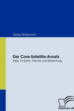 Core-Satellite-Ansatz af Tobias Hintelmann
