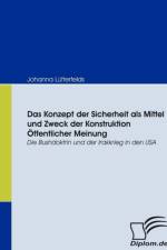 Konzept der Sicherheit als Mittel und Zweck der Konstruktion OEffentlicher Meinung af Johanna Lutterfelds