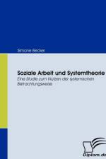 Soziale Arbeit und Systemtheorie af Simone Becker