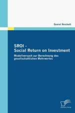SROI - Social Return on Investment af Daniel Reichelt
