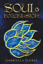 Soul Excelsior af Gabriella Flores