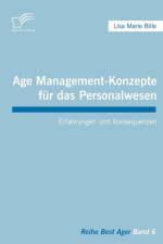Age Management-Konzepte fur das Personalwesen af Lisa Marie Bille