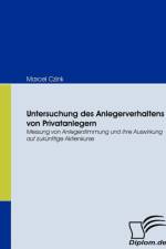 Untersuchung des Anlegerverhaltens von Privatanlegern af Marcel Czink