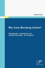 Was kann Beratung leisten? af Robert Aloys