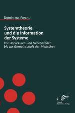 Systemtheorie und die Information der Systeme af Dominikus Forcht