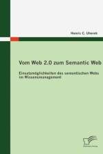 Vom Web 2.0 zum Semantic Web af Henric C Uherek