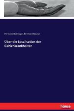 UEber die Localisation der Gehirnkrankheiten af Bernhard Naunyn