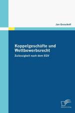 Koppelgeschafte und Wettbewerbsrecht af Jan Groschoff