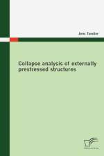Collapse analysis of externally prestressed structures af Jens Tandler