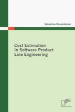 Cost Estimation in Software Product Line Engineering af Sebastian Rosensteiner