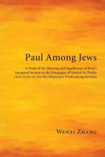 Paul Among Jews af Wenxi Zhang
