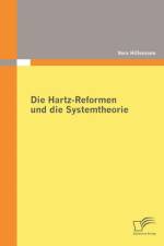 Hartz-Reformen und die Systemtheorie af Vera Hillemann