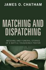 Matching and Dispatching af James O Chatham