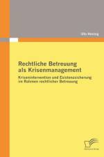 Rechtliche Betreuung als Krisenmanagement af Uta Herzog