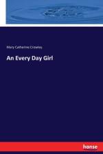 Every Day Girl af Mary Catherine Crowley