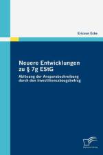 Neuere Entwicklungen zu 7g EStG af Ericson Ecke
