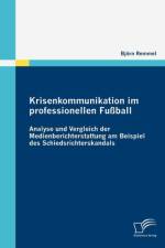 Krisenkommunikation im professionellen Fussball af Bjoern Remmel