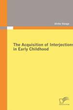 Acquisition of Interjections in Early Childhood af Ulrike (Johannes Gutenberg University Mainz) Stange