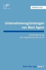Unternehmensgrundungen von Best Agern af Matthias Puls