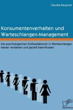 Konsumentenverhalten und Warteschlangen-Management af Claudia Raupold