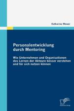 Personalentwicklung durch Mentoring af Katharina Wewer