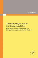 Zweisprachiges Lesen im Grundschulalter af Claudia Karbe