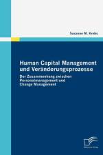 Human Capital Management und Veranderungsprozesse af Susanne M Krebs