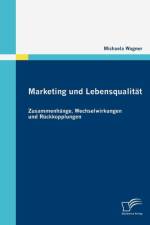 Marketing und Lebensqualitat af Michaela Wagner