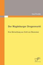 Der Magdeburger Drogenmarkt af Sven Paschke