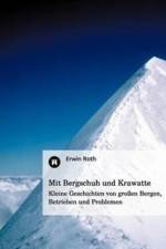Mit Bergschuh und Krawatte af Erwin Roth