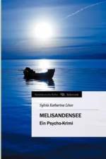 MelisandenSee af Sylvia Katharina Loewe