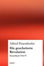 gescheiterte Revolution af Alfred Pesendorfer