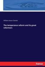 temperance reform and its great reformers af William Haven Daniels