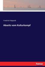 Abseits vom Kulturkampf af Friedrich Nippold