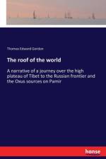 roof of the world af Thomas Edward