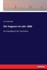 Die Vogesen im Jahr 1886 af Curt Mündel