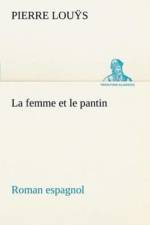 La femme et le pantin roman espagnol af Pierre Louÿ