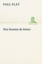Nos femmes de lettres af Paul Flat