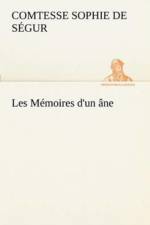 Les Memoires d'un ane. af Comtesse de Sophie Segur