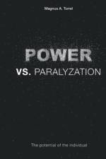 POWER vs. PARALYZATION af Magnus a Torell
