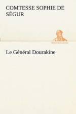 General Dourakine af Comtesse de Sophie Segur
