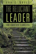Reluctant Leader af Eva C Doyle