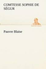 Pauvre Blaise af Comtesse de Sophie Segur