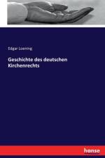Geschichte des deutschen Kirchenrechts af Edgar Loening