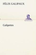 Galipettes af Félix Galipaux