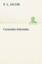 Curiosites Infernales af P L Jacob