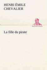 fille du pirate af H Emile (Henri Emile) Chevalier