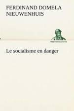 Le socialisme en danger af Ferdinand Domela Nieuwenhuis