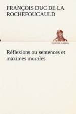 Reflexions ou sentences et maximes morales af Francois Duc de la Rochefoucauld